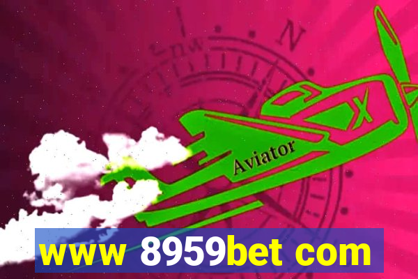 www 8959bet com